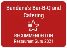Award: Restaurant Guru recommends Bandanas Bar-B-Q Catering.